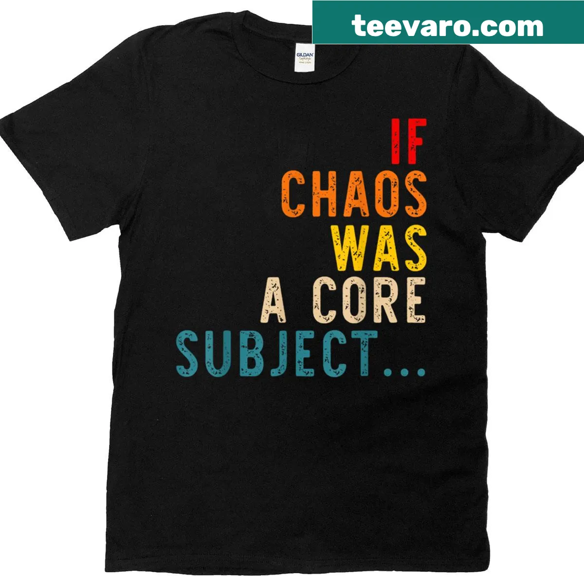 Humorous back-to-school shirt with chaos subject text. — on a men's t-shirt