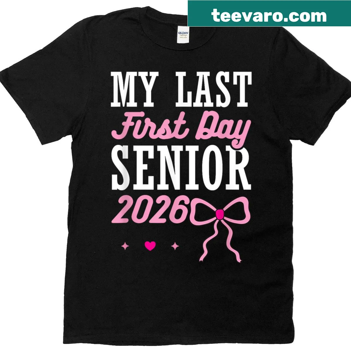 Graduation T-shirt with the phrase 'My Last First Day Senior 2026' and a pink bow design. — on a men's t-shirt