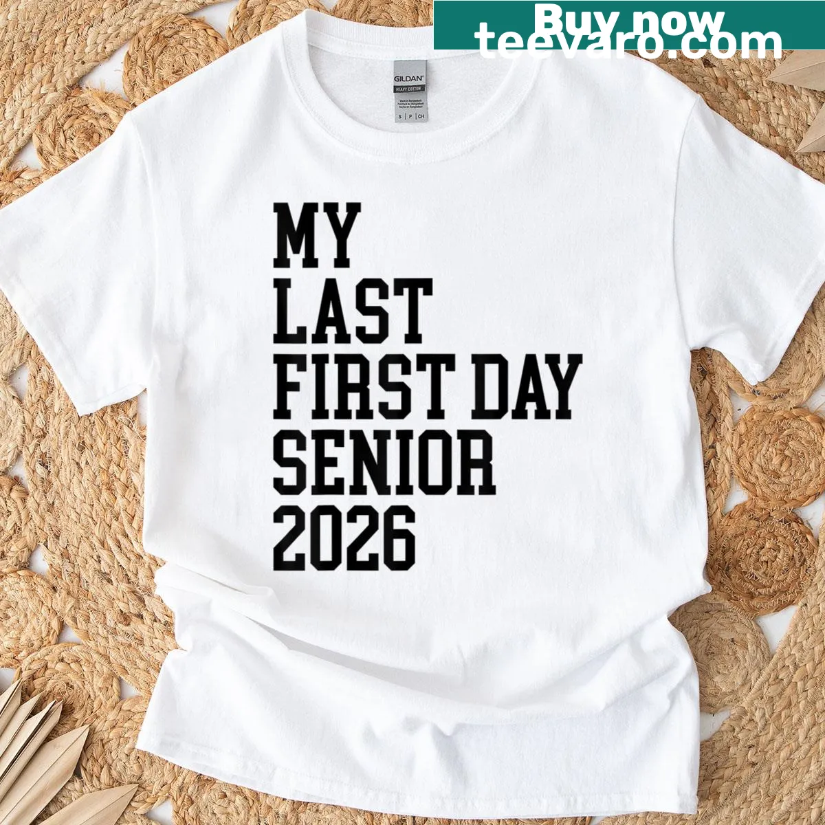 T-shirt that says 'My Last First Day Senior 2026' in bold letters. — on a men's t-shirt