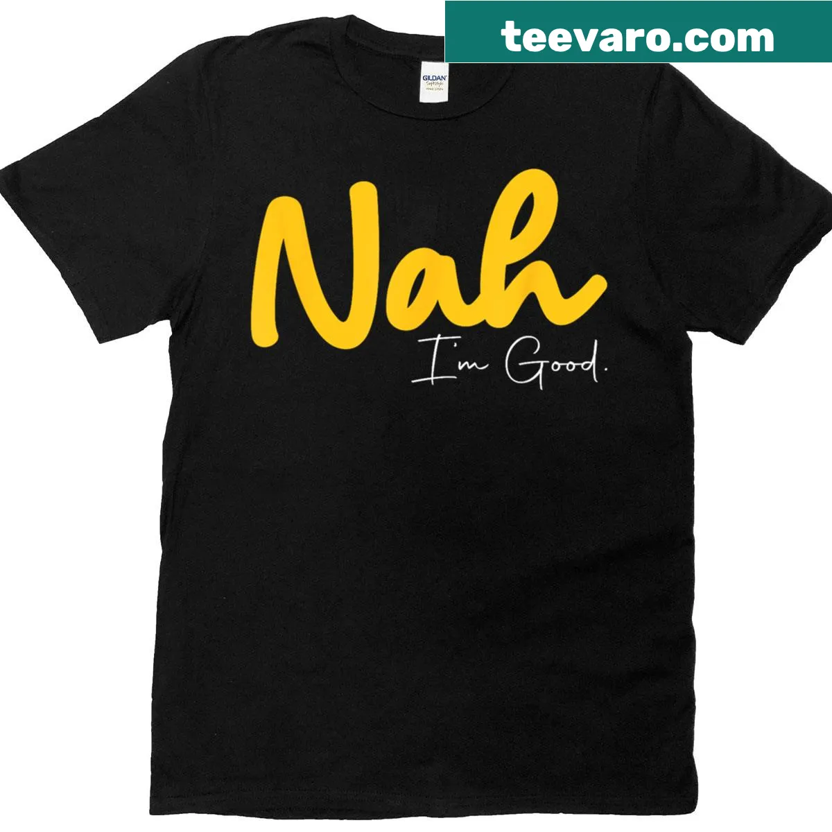 Retro t-shirt with the text 'Nah Im Good' for casual wear — on a men's t-shirt