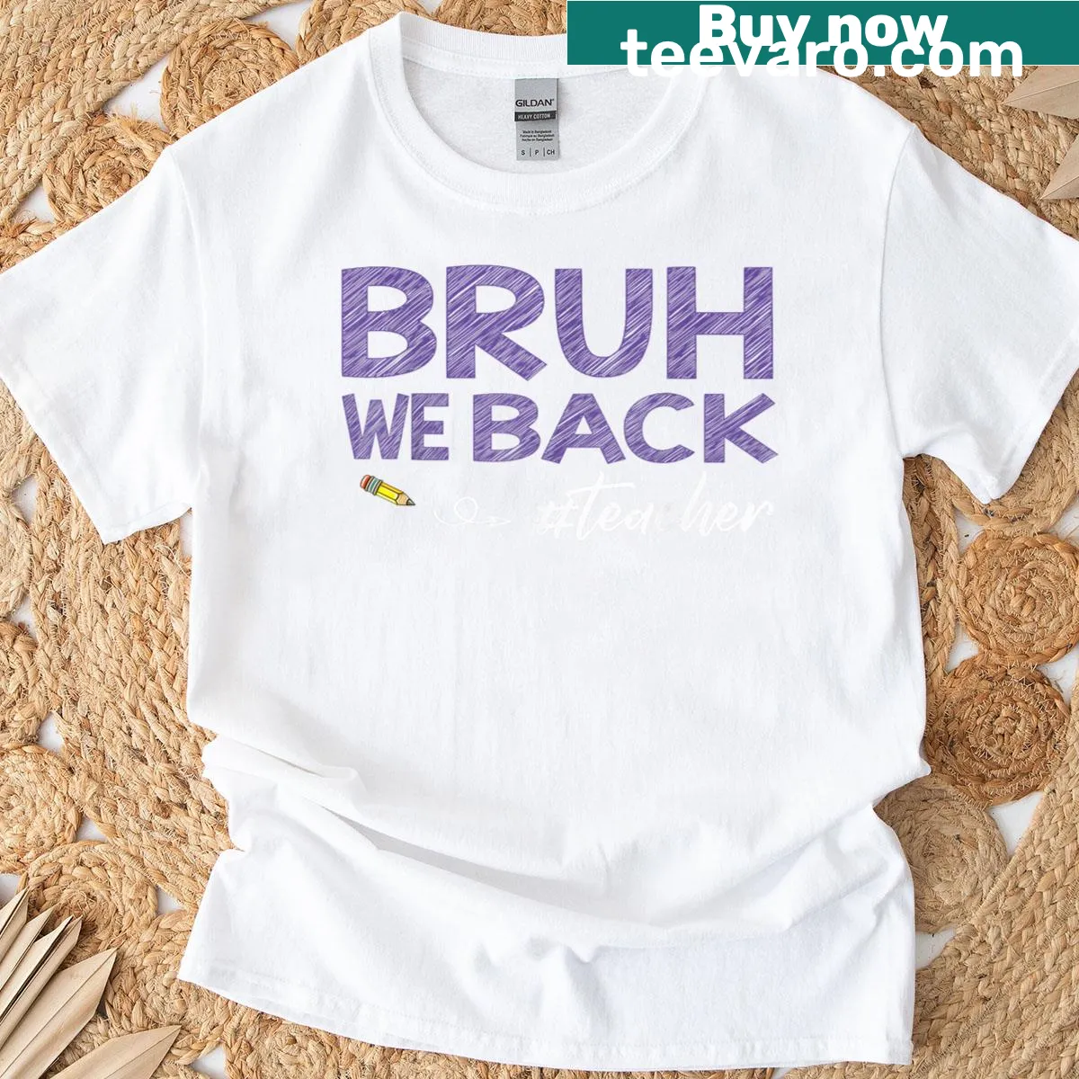 Text Bruh We Back on a t-shirt for teachers — on a men's t-shirt