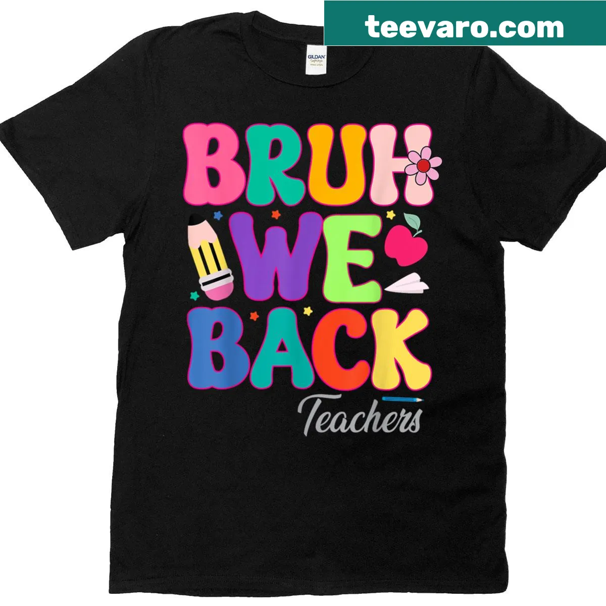 T-shirt with 'Bruh We Back To School' text designed for teachers — on a men's t-shirt