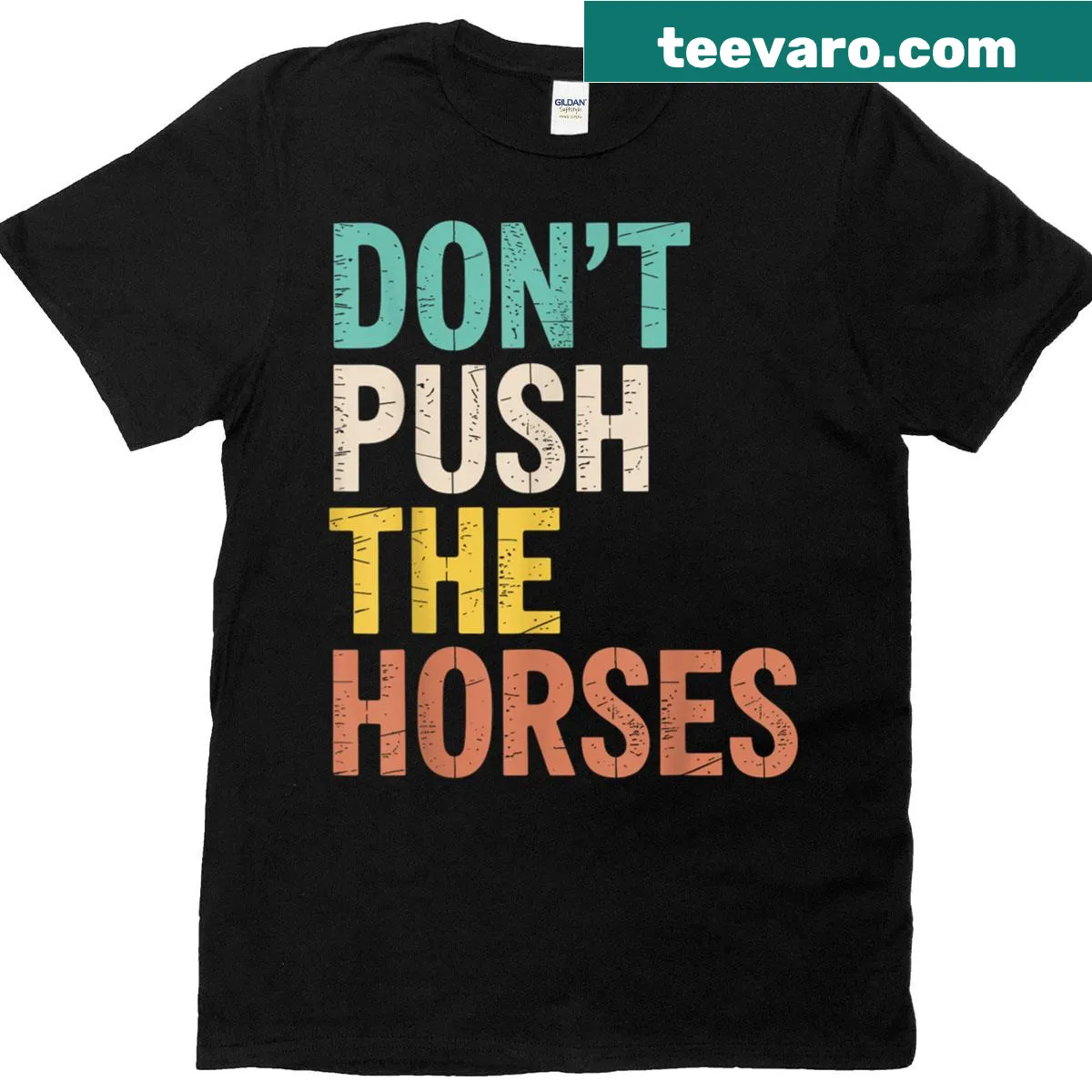 Sarcastic quote about horses on a T-shirt — on a men's t-shirt