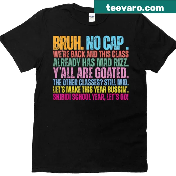 Funny teacher t-shirt with 'Bruh We Back' text