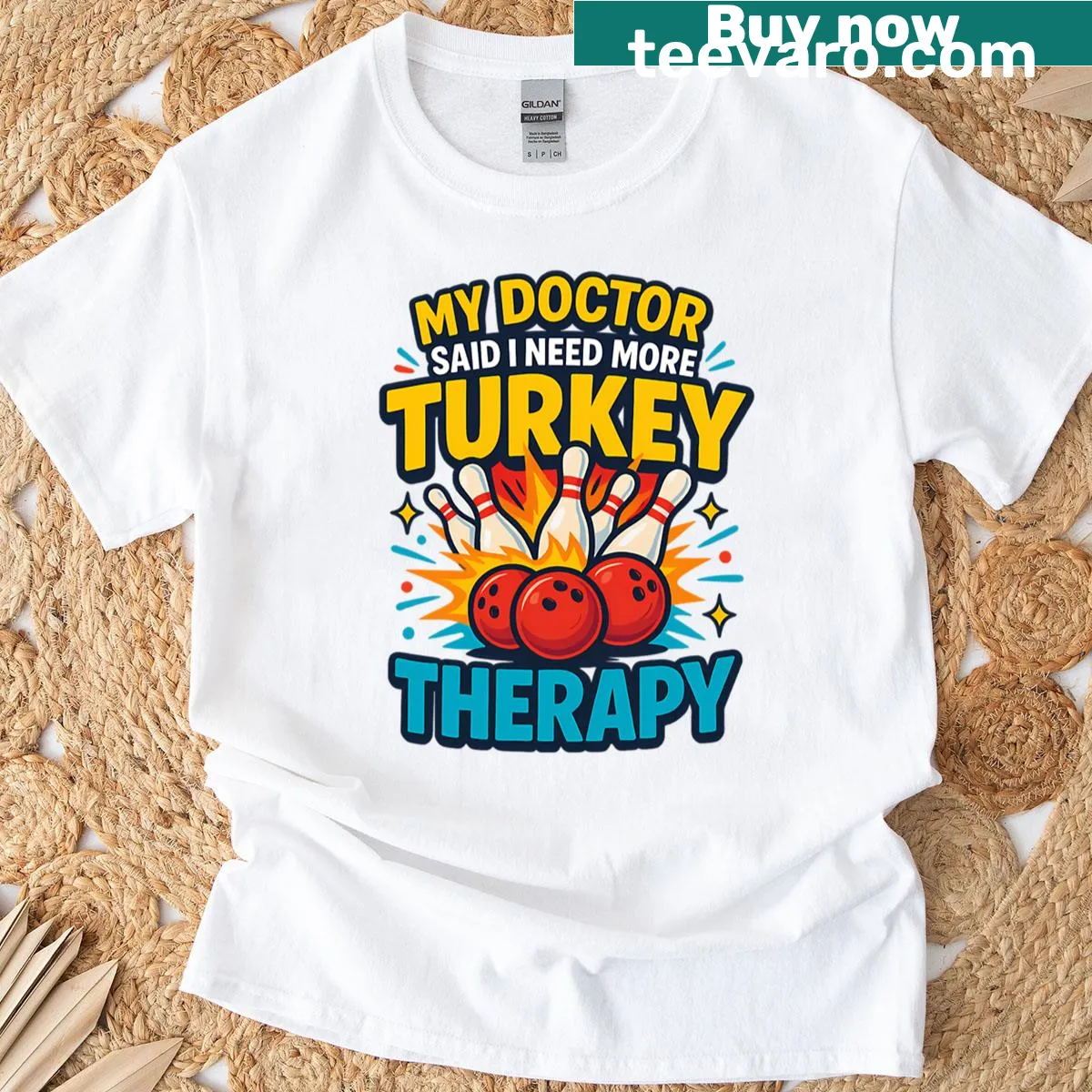 T-shirt with the phrase 'My Doctor Said I Need More Turkey Therapy' — on a men's t-shirt