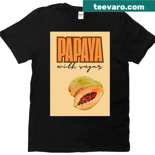 T-shirt featuring playful text 'Papaya With Sugar' in a fun design