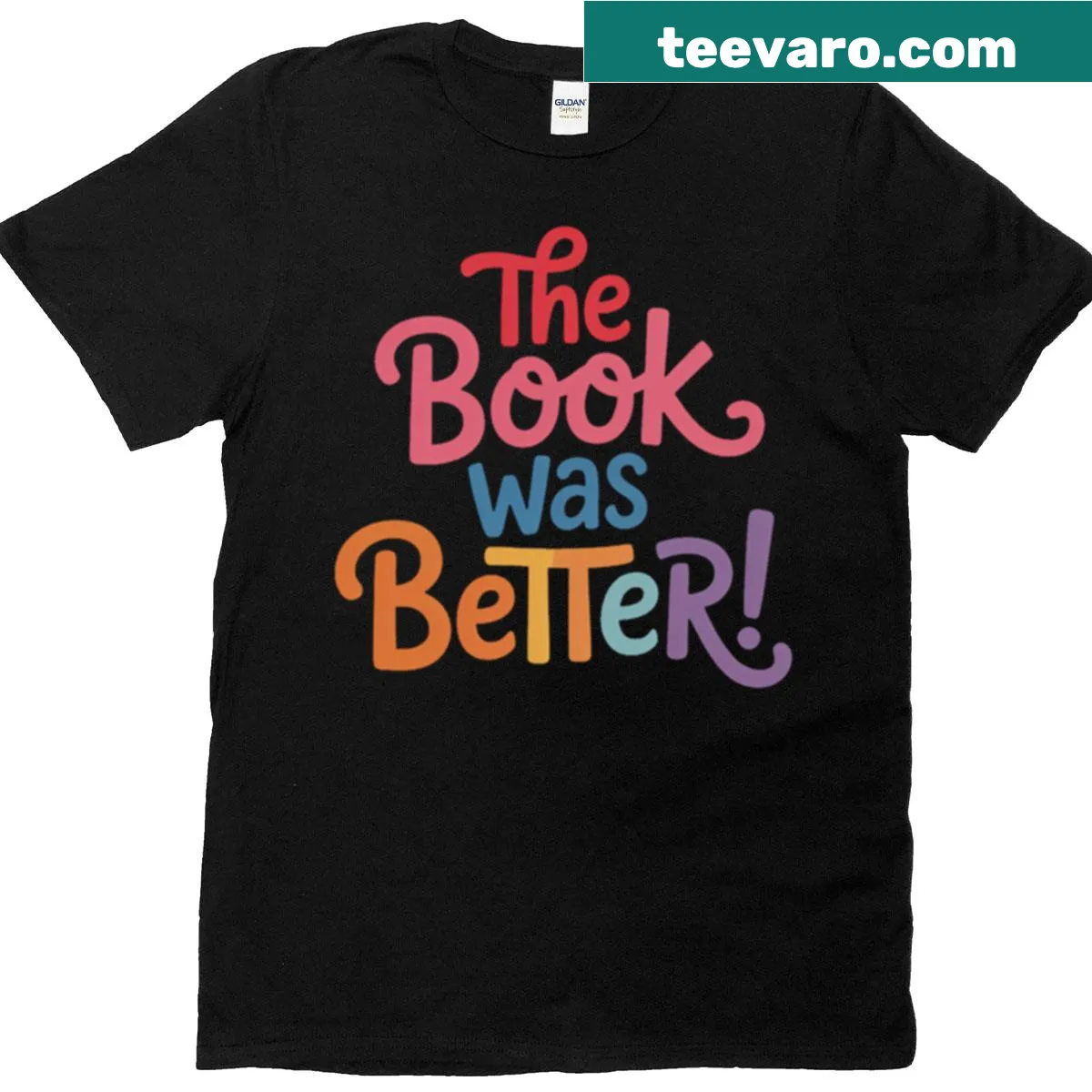 Funny quote design T-shirt stating 'The Book Was Better' — on a men's t-shirt