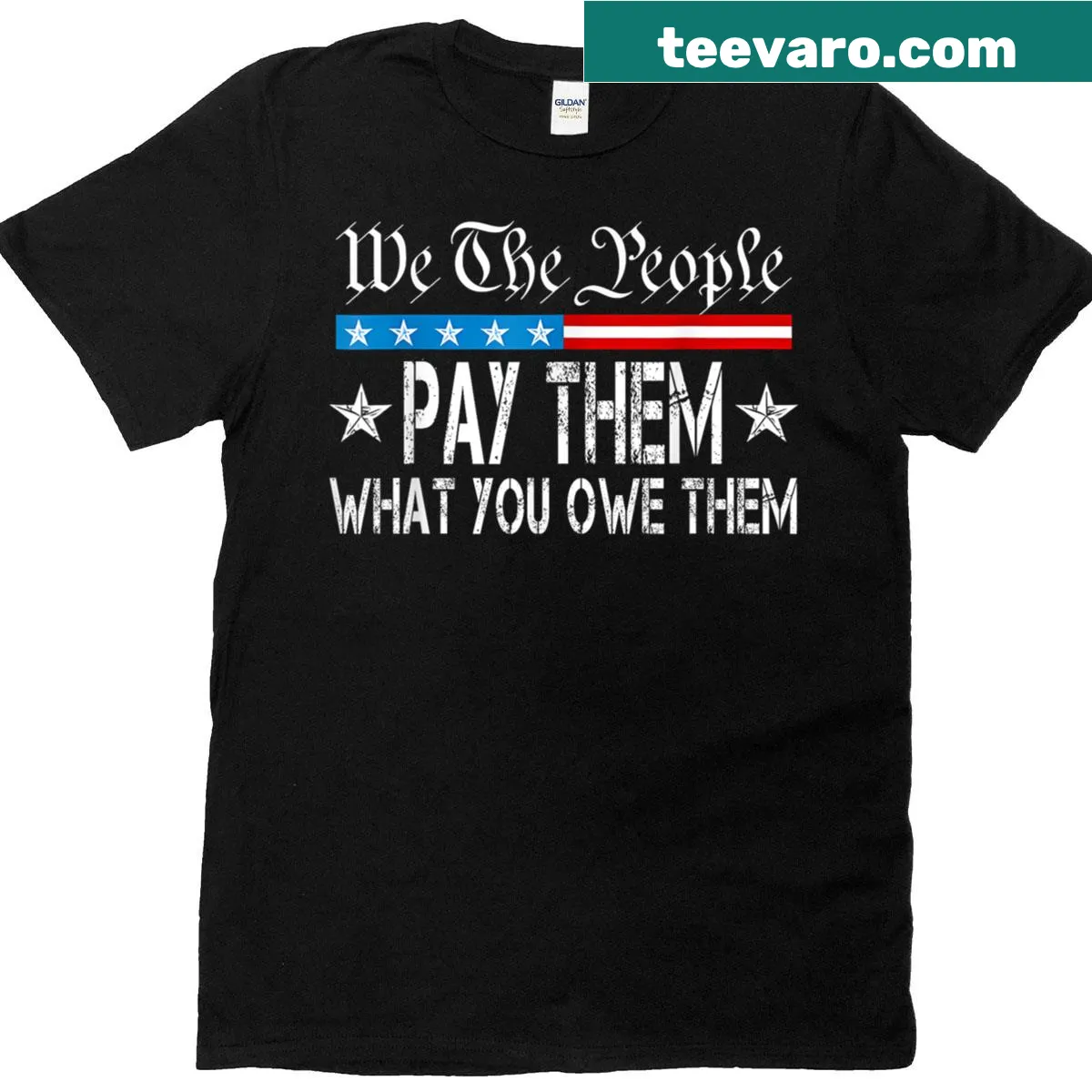 Women's sports T-shirt with civic message We The People Pay Them What You Owe Them — on a men's t-shirt