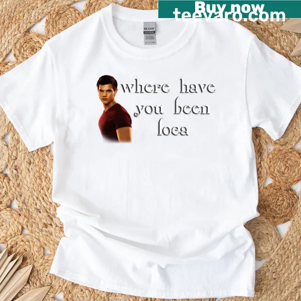 Boxy T-shirt featuring the text 'Where Have You Been?' in a stylish font.