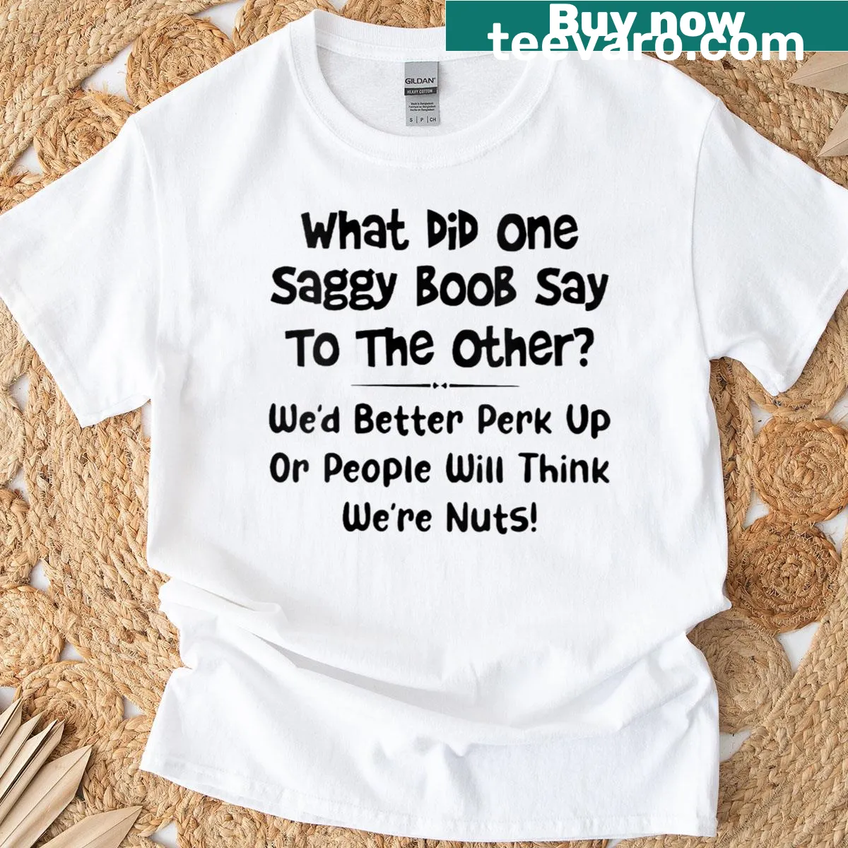 Funny t-shirt with a witty saggy boob joke — on a men's t-shirt