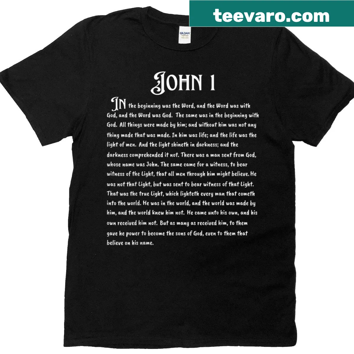 T-shirt featuring a Bible verse from John 1 — on a men's t-shirt