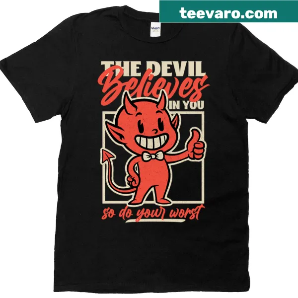 Inspirational T-shirt with 'Devil Cute Believes In You' quote