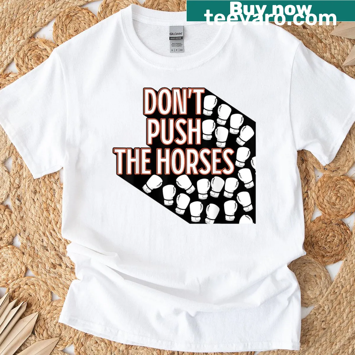 T-shirt featuring the humorous saying 'Don't Push The Horses' — on a men's t-shirt