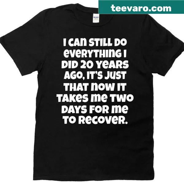 Humorous senior shirt with a playful statement about aging and doing things slower