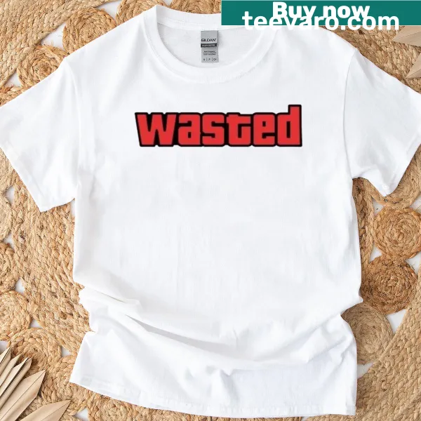 Humorous GTA Wasted graphic design for gamers on a T-shirt.
