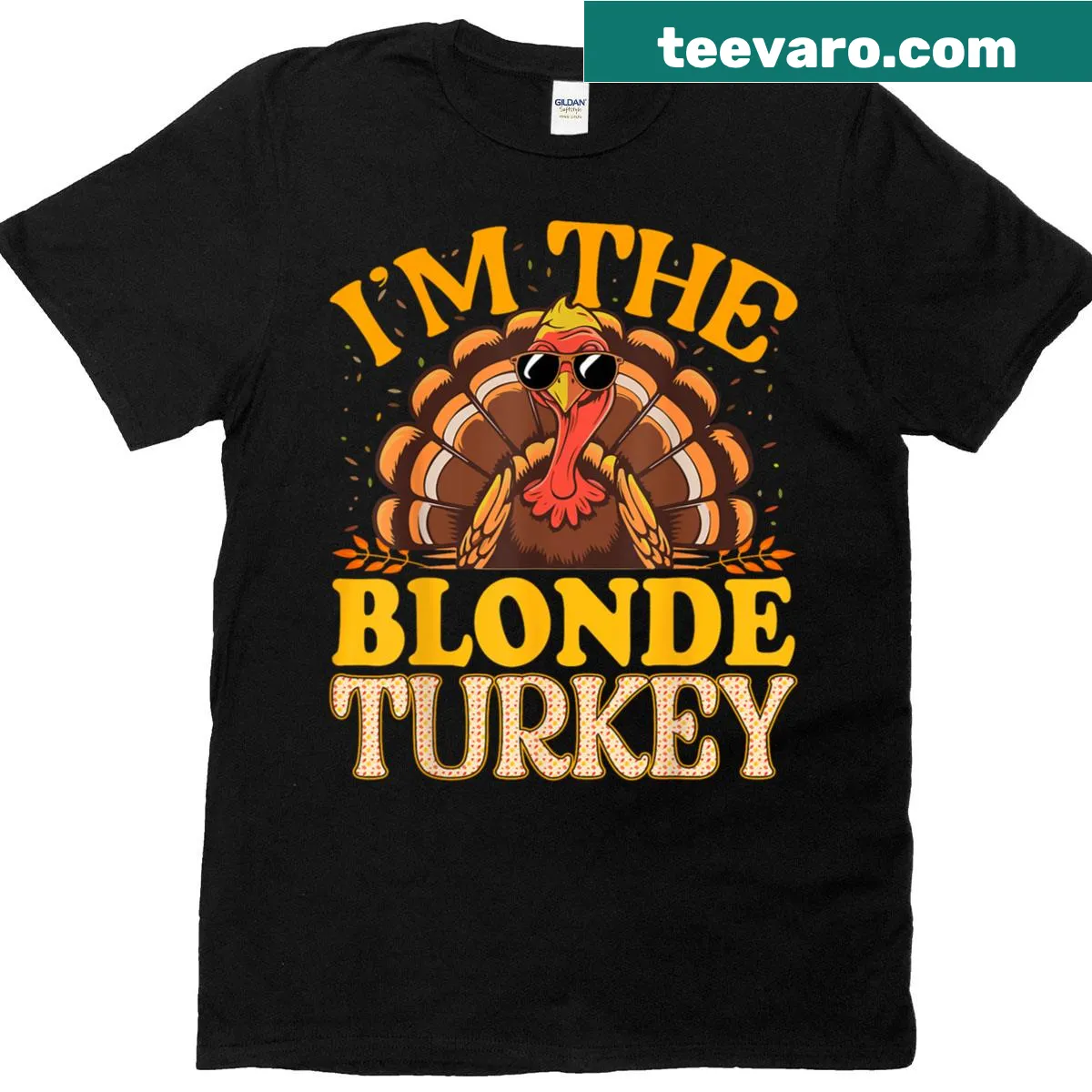 Funny 'I'm the Blonde Turkey' text design on a t-shirt — on a men's t-shirt