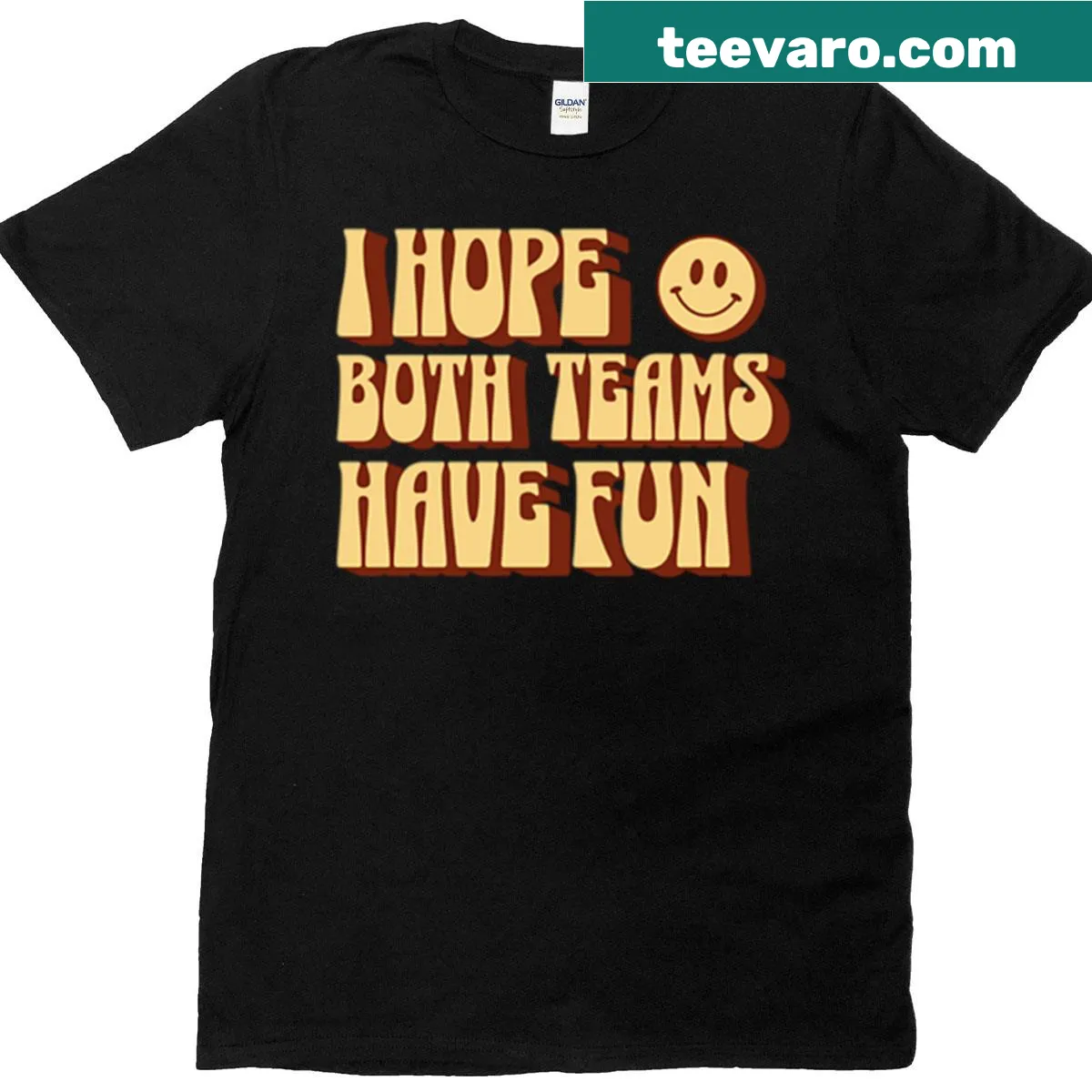 Vintage-style t-shirt with the phrase 'I Hope Both Teams Have Fun' for sports fans — on a men's t-shirt