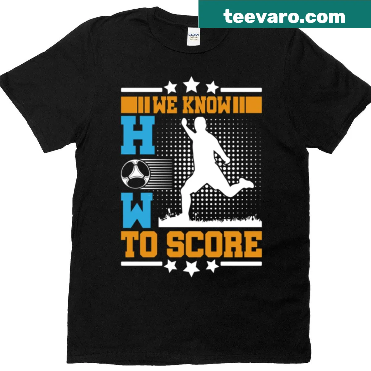 Funny 'We Know How To Score' soccer shirt — on a men's t-shirt