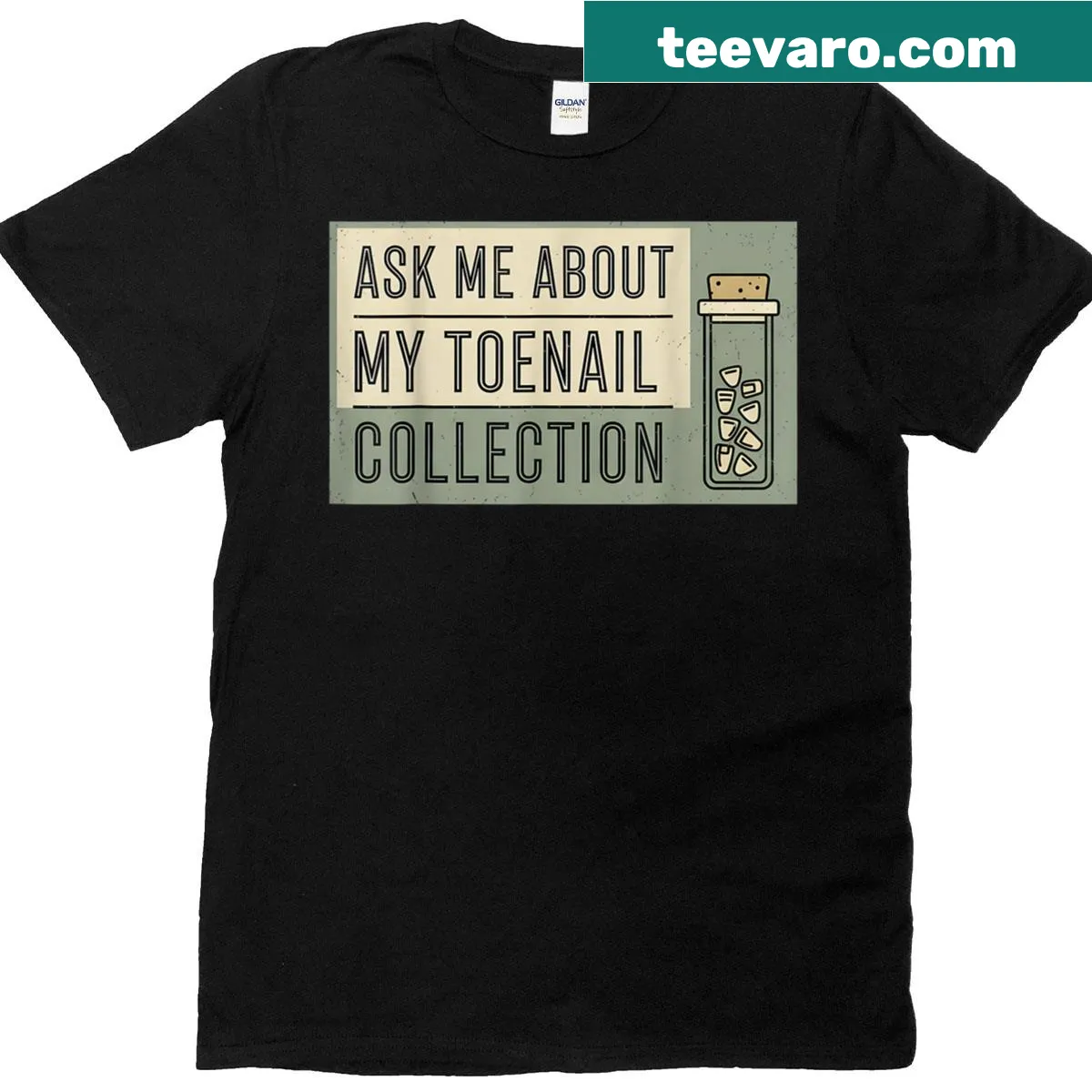 Funny t-shirt with a quirky saying about toenail collections — on a men's t-shirt