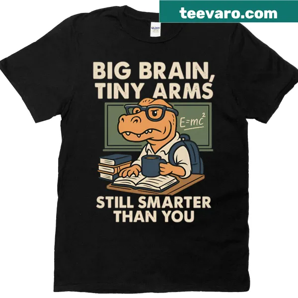 Funny dinosaur graphic with big brain and tiny arms on T-shirt