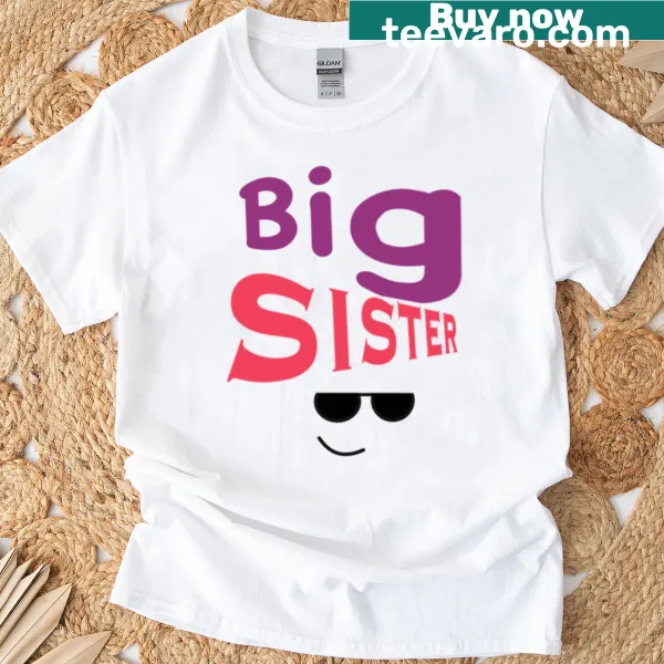 Oversized t-shirt with 'Big Sister' text, designed for comfort