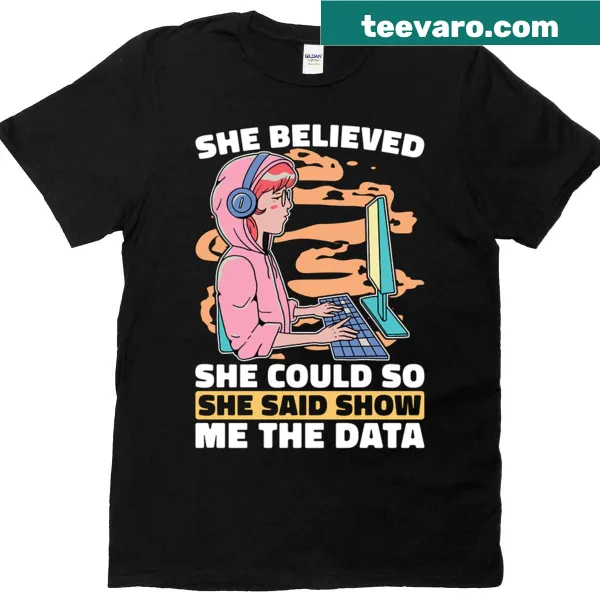 Inspirational t-shirt for women data analysts with motivational text