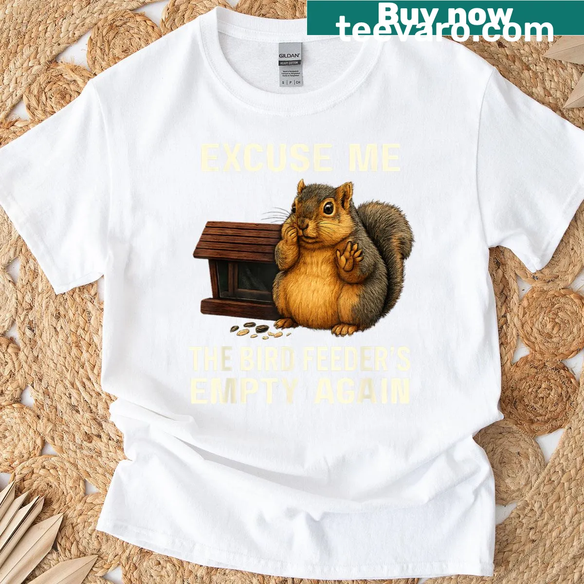 Cute squirrel illustration looking at an empty bird feeder with a humorous phrase. — on a men's t-shirt