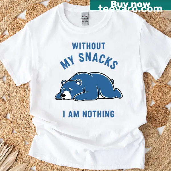 Humorous T-shirt with a bear and the text about snacks