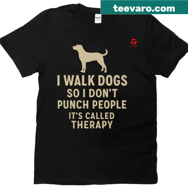 Sarcastic dog walker t-shirt with humorous text design