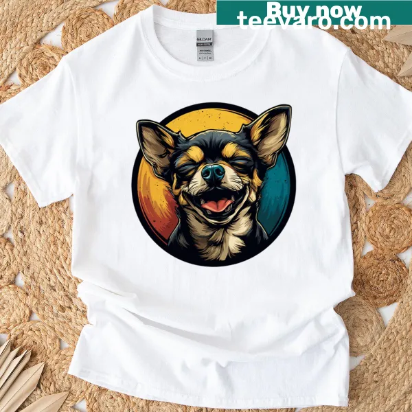 Cute T-shirt featuring a giggling chihuahua with a fun saying