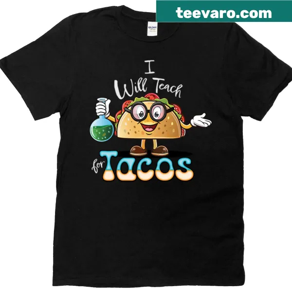 Funny teacher taco joke t-shirt with clever text