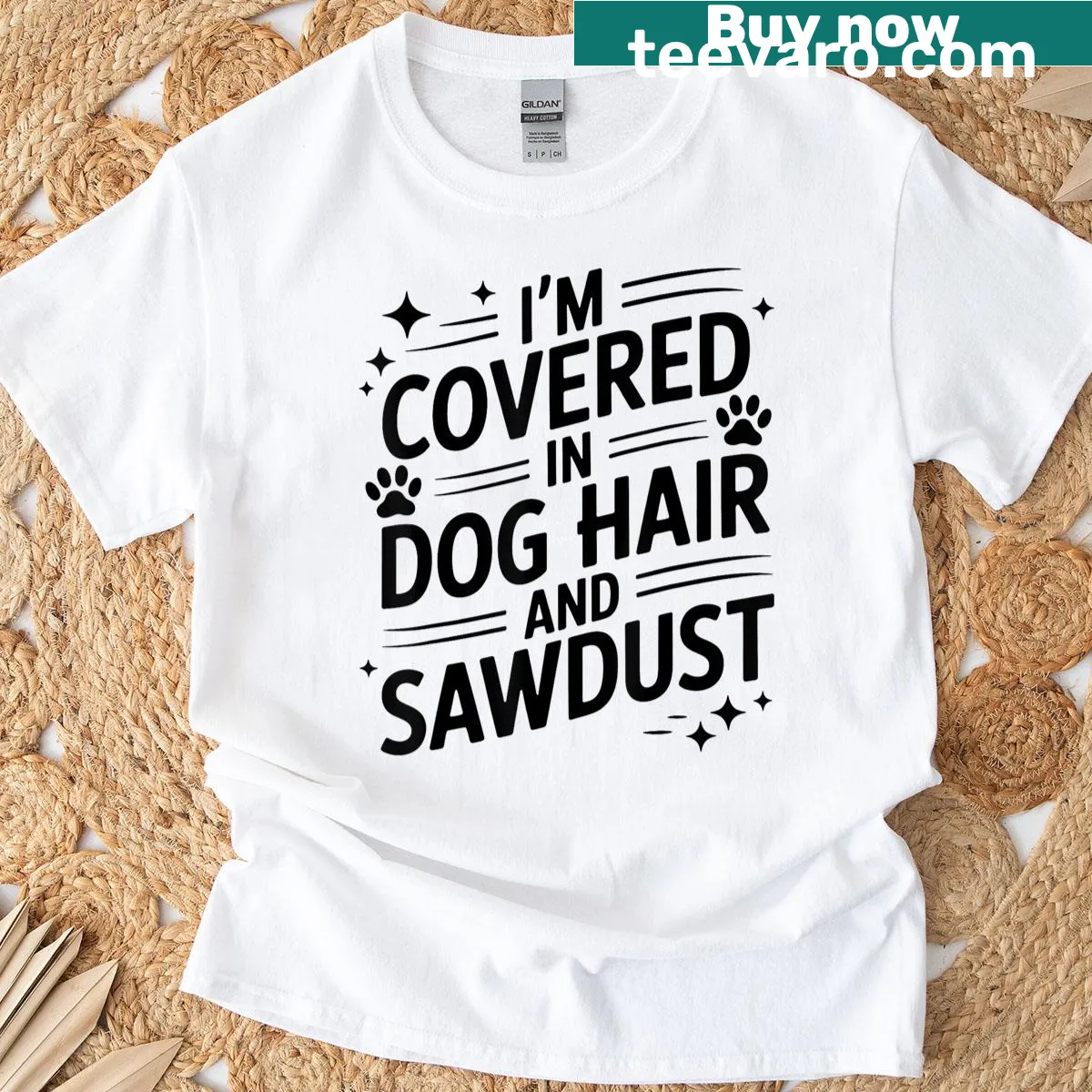 T-shirt with a humorous statement about dog hair and sawdust. — on a men's t-shirt
