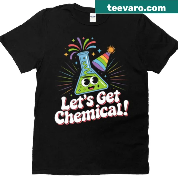 Playful 'Lets Get Chemical' graphic t-shirt