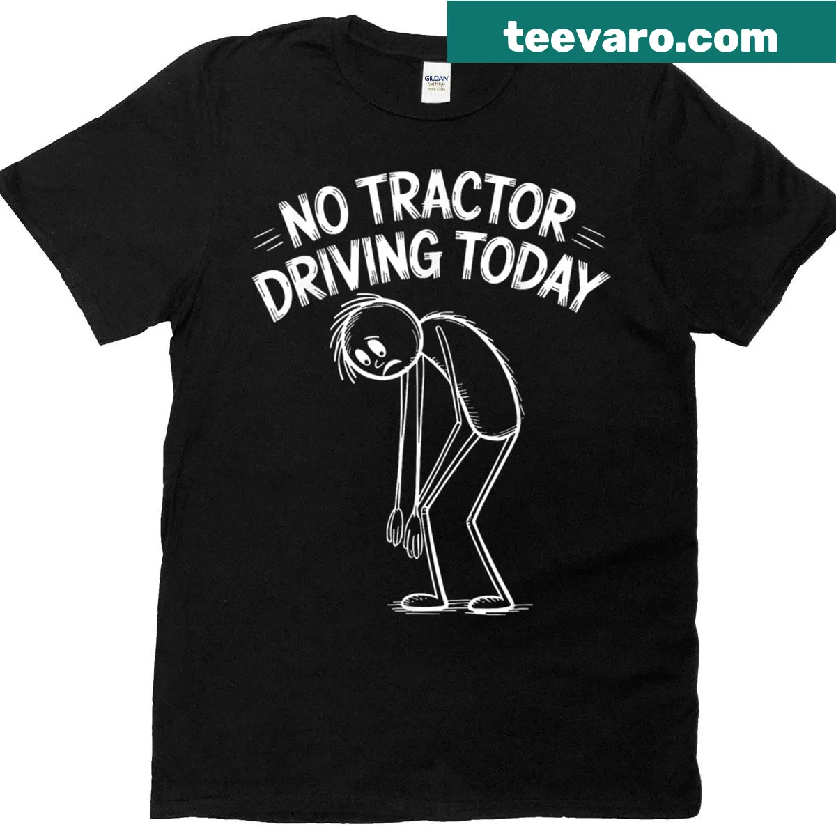 Funny T-shirt about not driving tractors today for farmers. — on a men's t-shirt