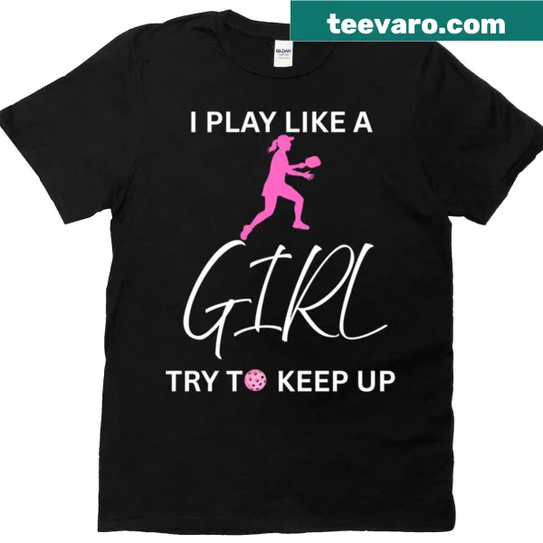 Oversized T-shirt with 'I Play Like A Girl' pickleball graphic
