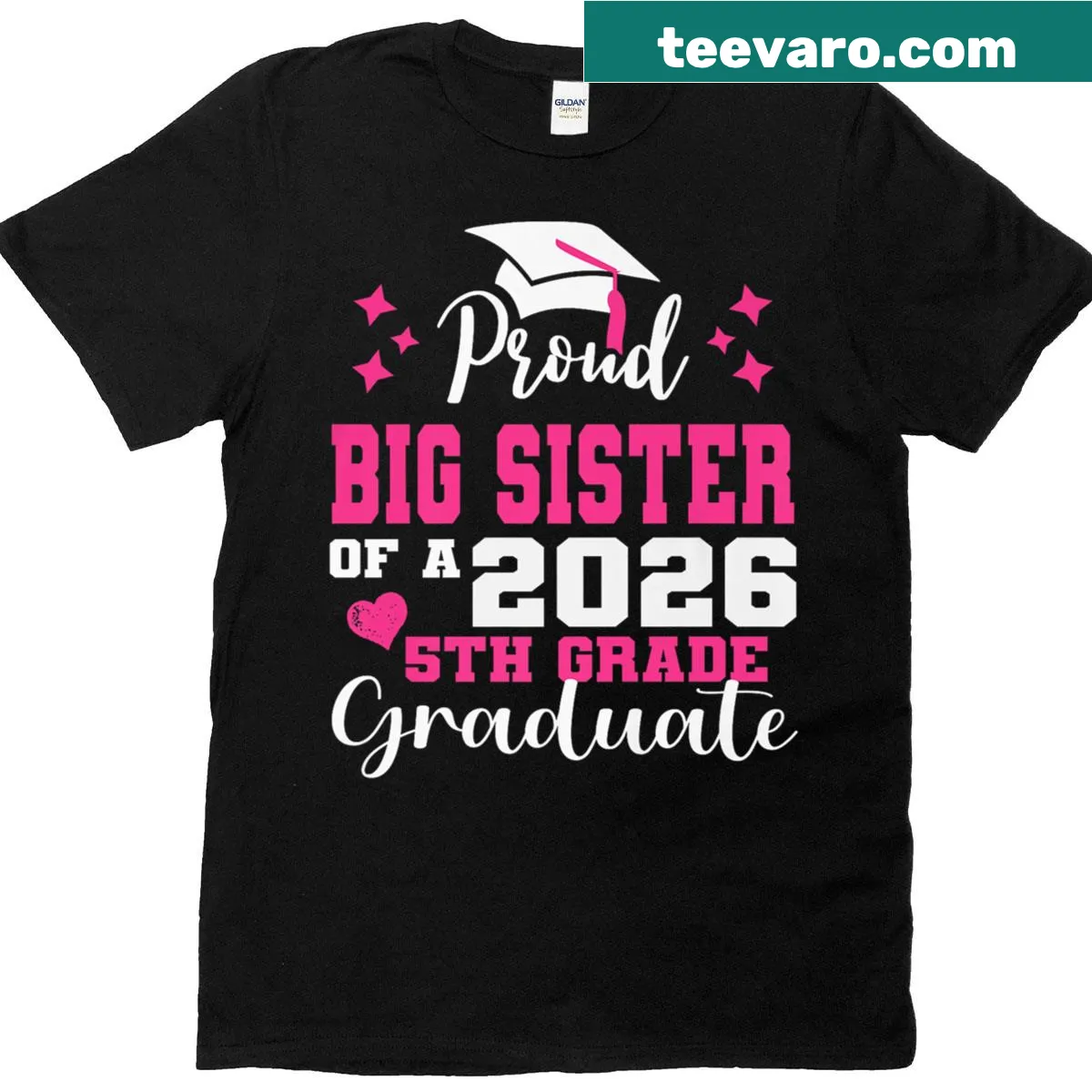 T-shirt with the text Proud Big Sister Of 5th Grade Graduate 2026 — on a men's t-shirt