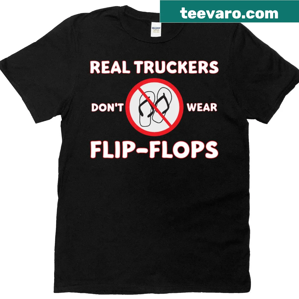 Funny T-shirt for truckers with a bold statement about footwear — on a men's t-shirt