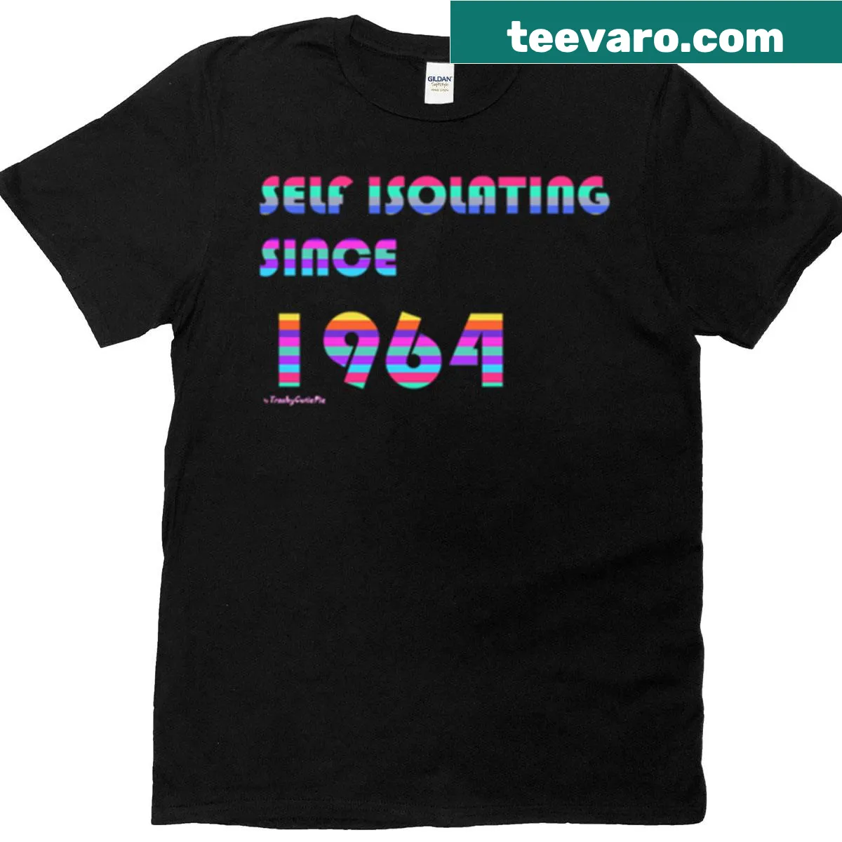 Text saying 'Self Isolating Since 1964' in a playful design — on a men's t-shirt