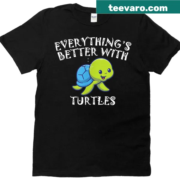 T-shirt with a turtle illustration and the phrase about turtles