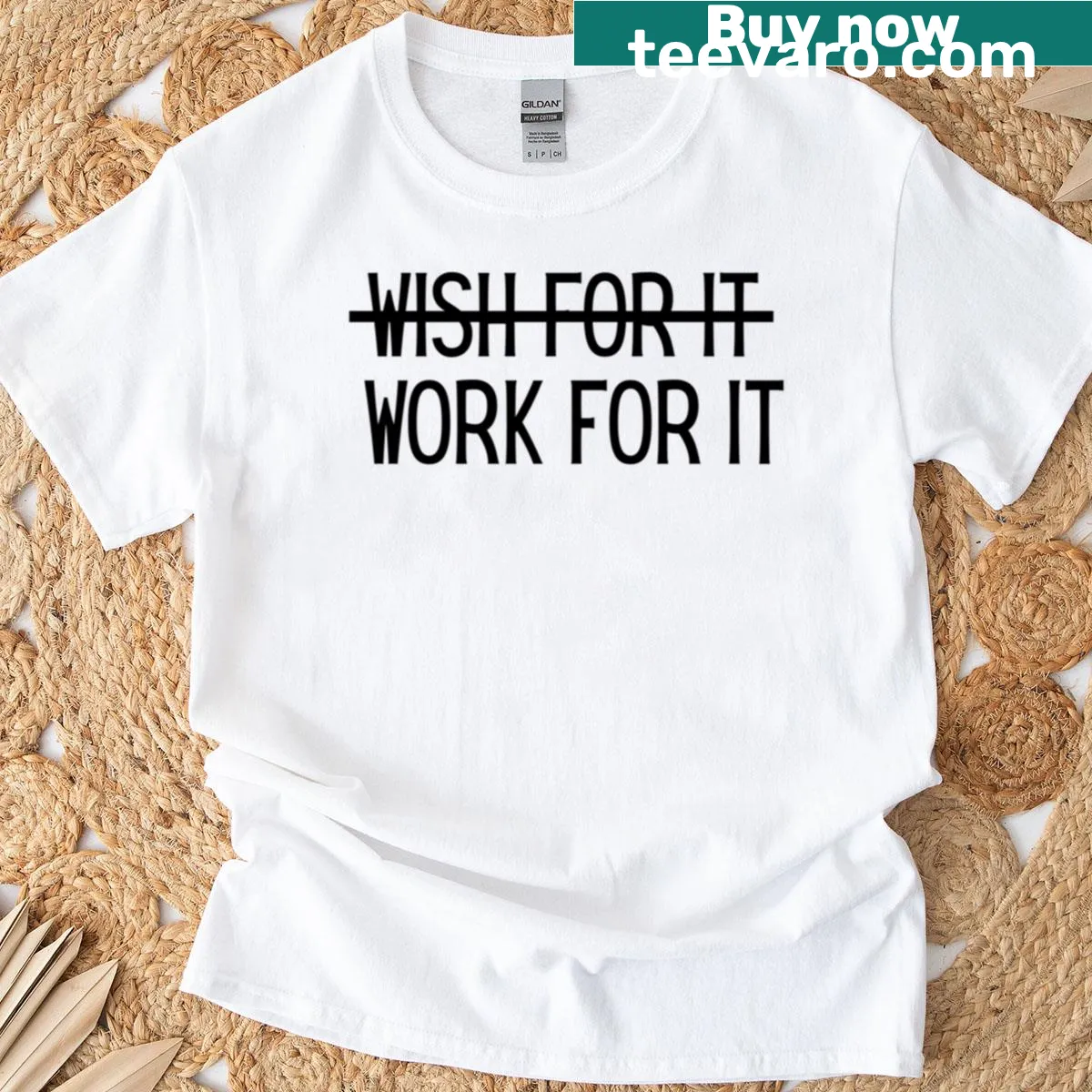 Inspirational t-shirt with the phrase 'Wish For It Work For It' — on a men's t-shirt