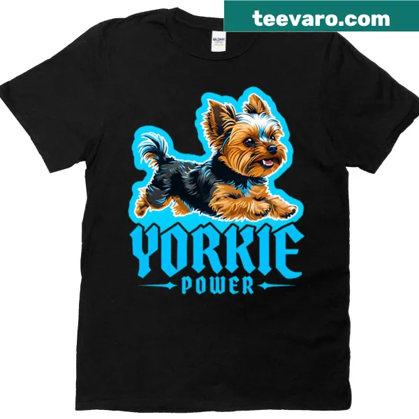 Cute Yorkie Power graphic T-shirt with a Yorkshire Terrier illustration