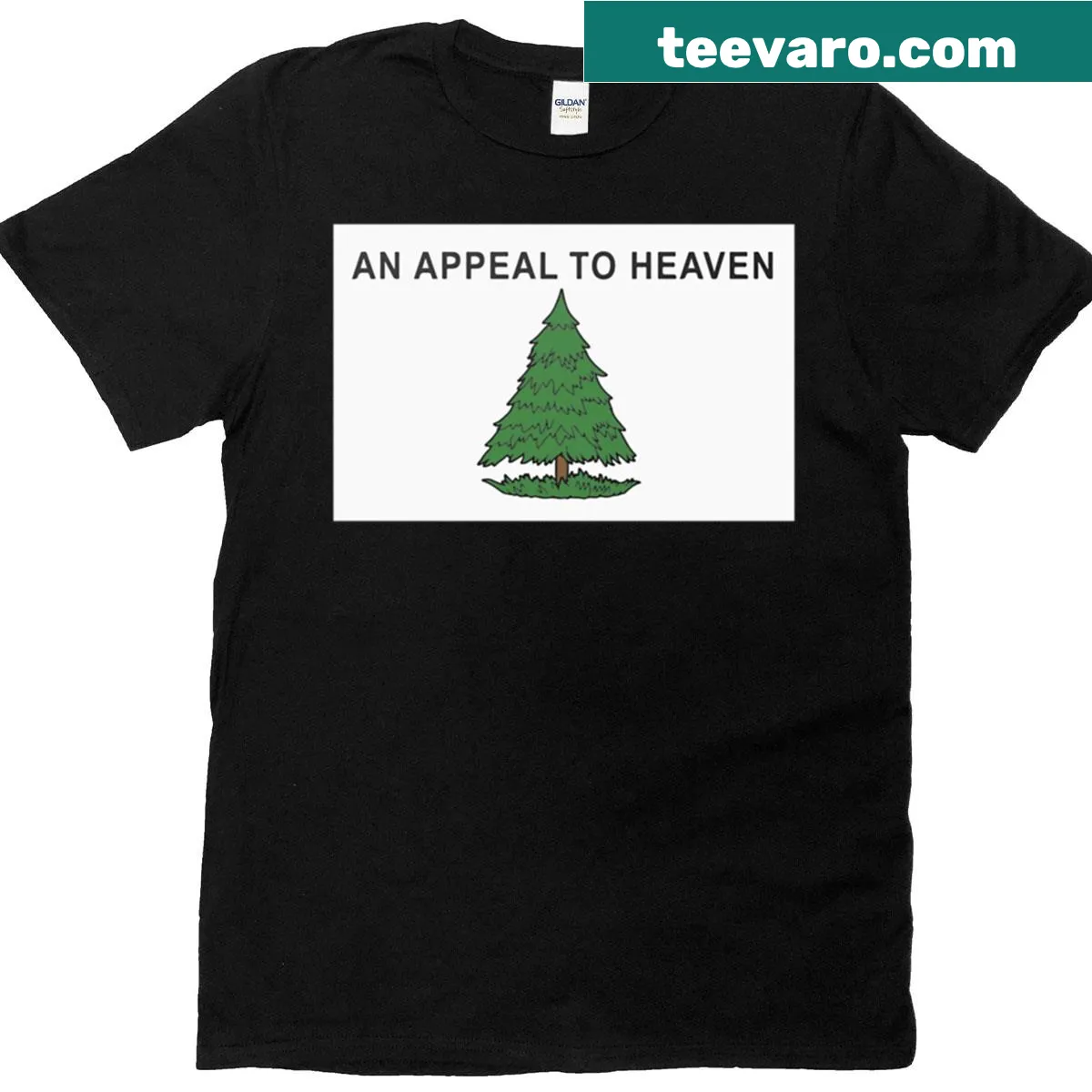 T-shirt featuring the powerful phrase 'An Appeal To Heaven'. — on a men's t-shirt