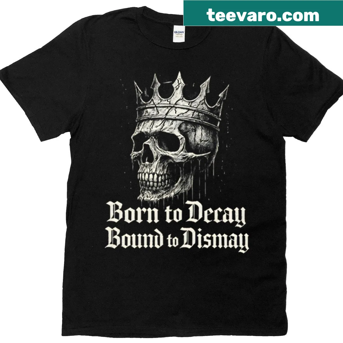 Edgy death metal graphic with 'Born To Decay' text — on a men's t-shirt