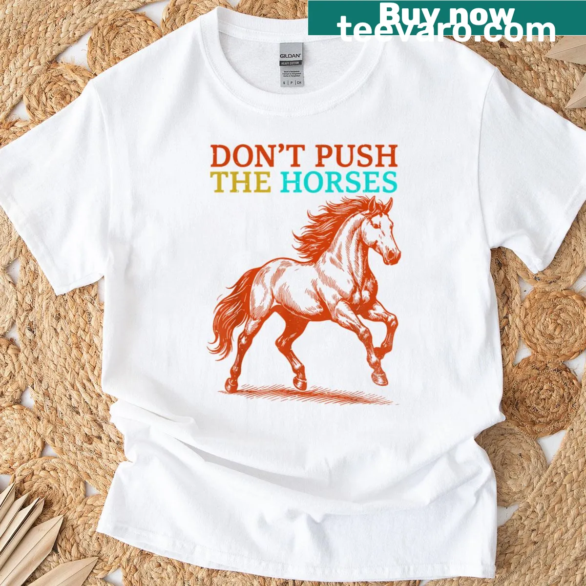 Humorous shirt with 'Don't Push The Horses' for horse lovers — on a men's t-shirt
