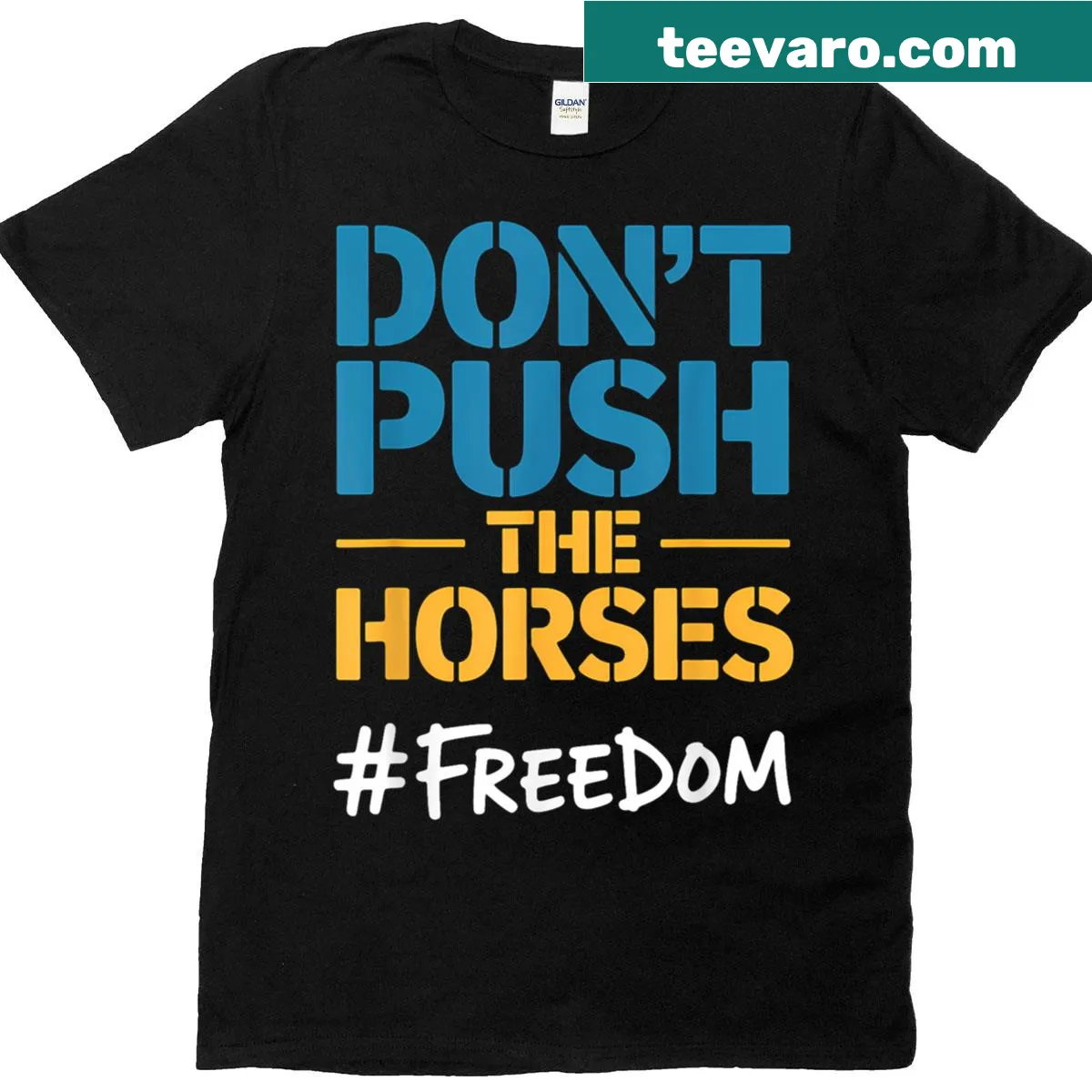 Sarcastic t-shirt featuring the quote 'Don't Push The Horses' in playful typography. — on a men's t-shirt