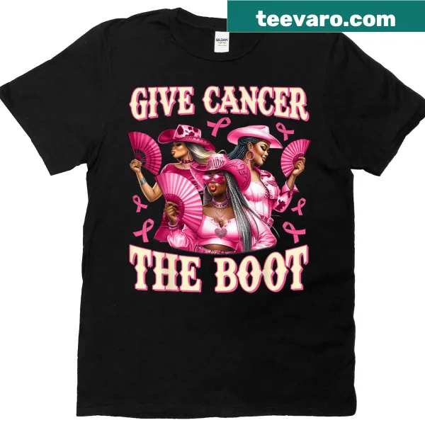 Breast cancer awareness Give Cancer The Boot t-shirt