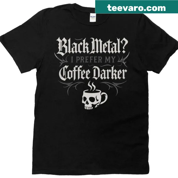 Gothic t-shirt featuring an edgy graphic related to black metal and coffee.