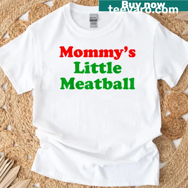 Funny Mommy's Little Meatball t-shirt with groovy typography