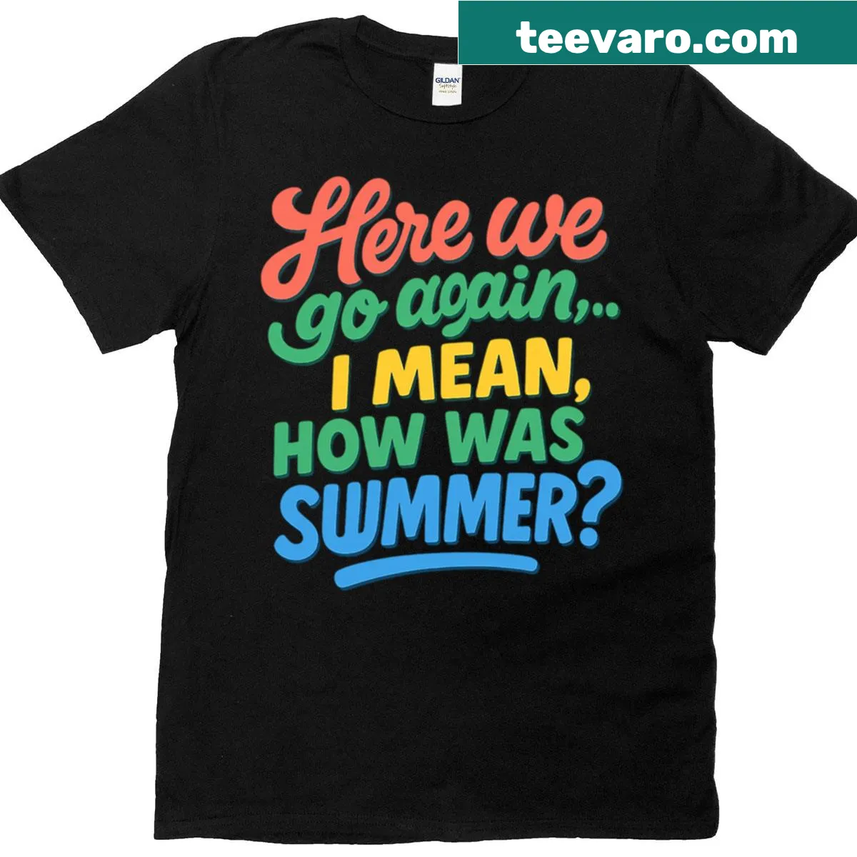 Funny teacher quote t-shirt about summer — on a men's t-shirt