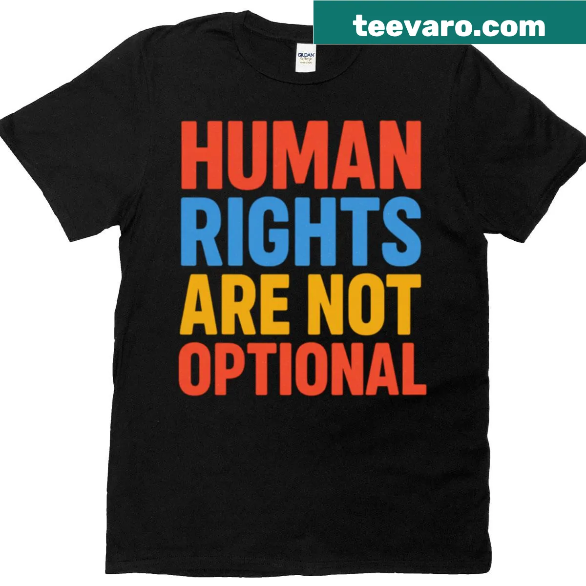 Bold t-shirt with the phrase 'Human Rights Are Not Optional' — on a men's t-shirt